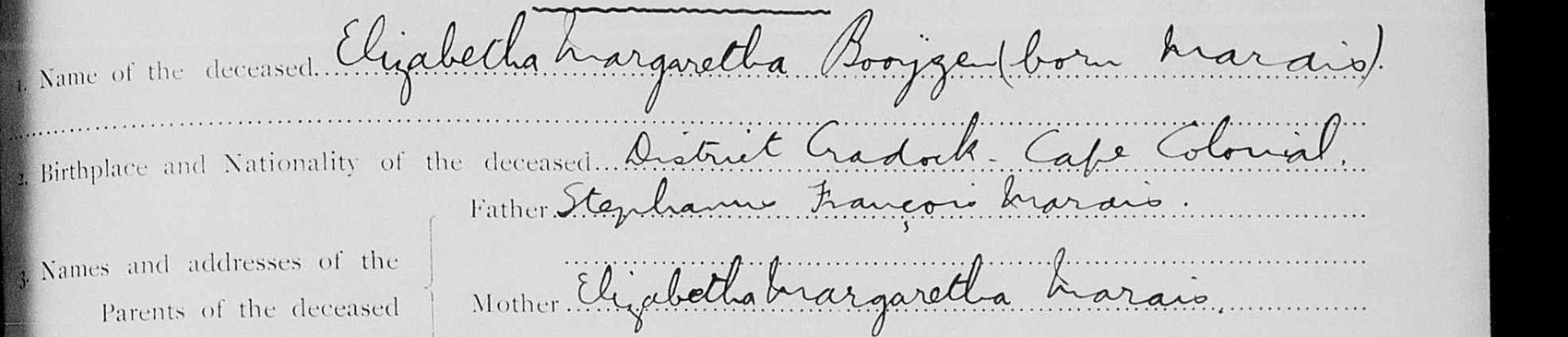 Questions one to four: Elizabetha Margaretha Booijzen born Marais; District Cradock, Cape Colonial; father Stephanus François Marais, mother Elizabetha Margaretha Marais; 50 years 2 months.